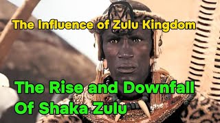 The History Of Shaka Zulu  The Rise and Downfall  Shaka Zulu Documentary [upl. by Gnas703]