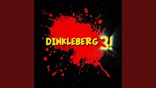 DINKLEBERG 3 [upl. by Kidder]