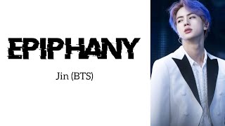 Epiphany  JinBTS English Demo Version Lyrics [upl. by Tenay]