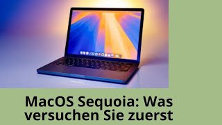 „MacOS Sequoia Was Sie vor dem Update wissen MÜSSEN“ [upl. by Reyem]