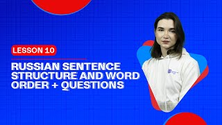 Lesson 10 The Russian Sentence Structure  Questions  Russian Language Course  Russian On The Go [upl. by Trebled]