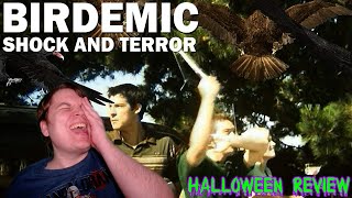 Birdemic Shock and Terror  Halloween Month Review [upl. by Rovit906]