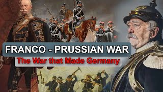 Franco  Prussian War 1870 Explained  DOCUMENTARY [upl. by Dloniger547]