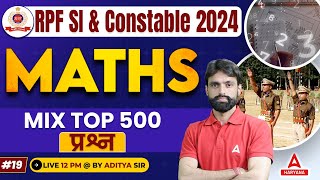 RPF SI amp Constable Maths Classes 2024  Top Important Questions Aditya Sir 19 [upl. by Cybil]