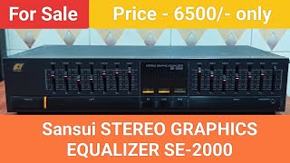 Sansui STEREO GRAPHICS EQUALIZER SE2000 Made In Japan Nice Performance Contact No  8750424840 [upl. by Alastair284]