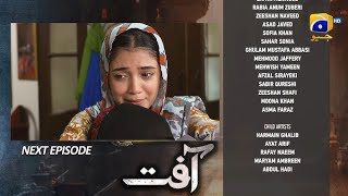 Aafat Episode 63 TeaserAafat Episode 63 Promo Review Har pal Geo [upl. by Eltotsira]