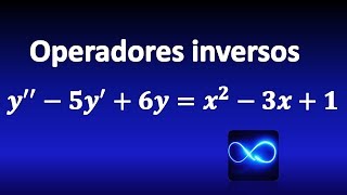 160 EDO no homogénea OPERADORES INVERSOS División de operadores [upl. by Gaskins]