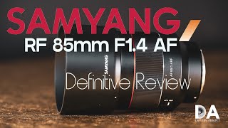 Samyang 85mm F14 AF For Canon RF Definitive Review  4K [upl. by Ogilvy]