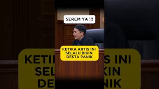 KETIKA ARTIS INI SELALU BIKIN DESTA PANIK [upl. by Ennaul]