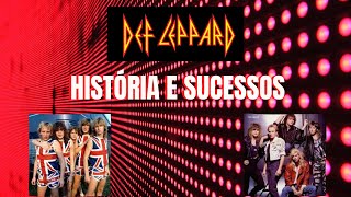 DEF LEPPARD  HISTÓRIA E SUCESSOS  Melhores dos Anos 70 80 e 90 [upl. by Antonino]