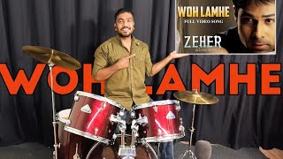 Woh Lamhe drum cover song  Zeher movie song drum cover  drum cover  woh Lamhe woh batein [upl. by Eatnad]