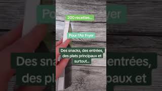 Livre  200 recettes pour Air Fryer airfryer airfryerrecipes [upl. by Acimahs]