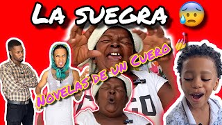 LA SUEGRA  Novelas De Un Cuero😂💅 MASIORY [upl. by Godewyn]