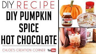 PUMPKIN SPICE HOT CHOCOLATE  Pumpkin Spice Latte Alternative [upl. by Auhsot]