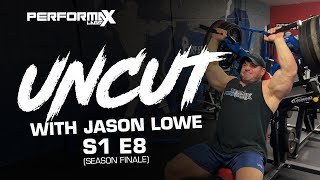 Uncut With IFBB Pro Jason Lowe  S1 E8 Season Finale Shoulders and Arms [upl. by Norita]