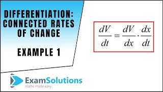 Differentiation  Connected Rates of Change  Example 1  ExamSolutions [upl. by Annaujat]