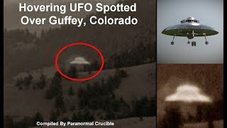 Hovering UFO Spotted Over Guffey Colorado [upl. by Milewski183]