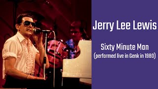 Jerry Lee Lewis  Sixty Minute Man live 1980 [upl. by Coad]