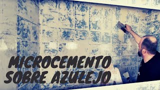 Cómo aplicar microcemento sobre azulejos paso a paso [upl. by Jaqitsch]