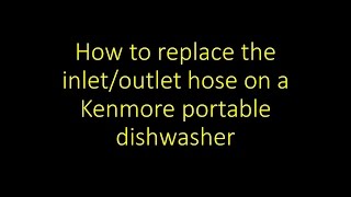 Portable Dishwasher Hose Replacement [upl. by Arahsak]