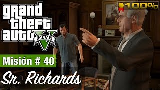 Grand Theft Auto 5  Misión 40  Sr Richards Medalla de Oro100 [upl. by Kaazi]