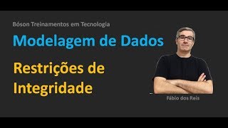 Modelagem de Dados  Restrições de Integridade [upl. by Penelope]