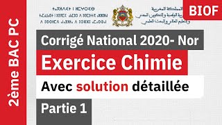 Corrigé examen National Chimie 2020  PC BIOF  partie 1 [upl. by Alves102]