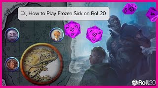 Play the FREE Frozen Sick Starter Adventure on Roll20 [upl. by Favien]