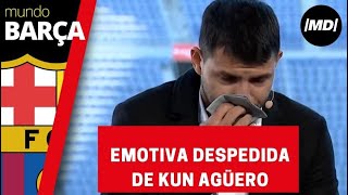 Así ha sido el emotivo discurso de despedida de Kun Agüero [upl. by Ayana]