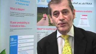 Assessing Fracture Risk FRAX with Professor John A Kanis [upl. by Aicilak]