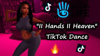 TikTok quotII Hands II Heavenquot TikTok Dance Animation for Second Life [upl. by Enirehs]