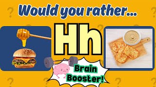 Would You Rather Letter Hh 📚Brain Break📚Just Dance📚GoNoodle📚 Exercise 📚 Game for kids learntoread [upl. by Cale529]