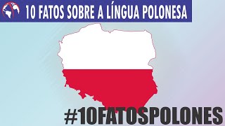 10 FATOS sobre a Língua POLONESA [upl. by Aylward]