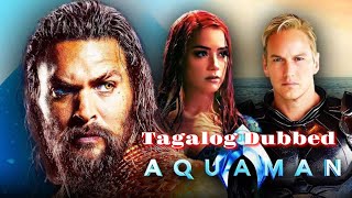 Aquaman 2018 Tagalog Dubbed [upl. by Zacharie]