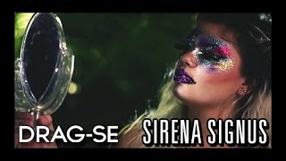 DRAGSE Sirena Signus [upl. by Shwalb]