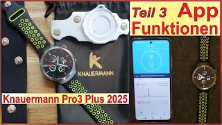 Smartwatch amp Gesundheitsuhr 2in1  Teil 3 App Funktionen  Pro3 Plus 2025  Fitnessuhr Knauermann [upl. by Saloma233]