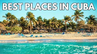 Top 10 MustVisit Places in CUBA [upl. by Eitisahc]