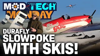 Mod Tech Monday  Durafly SlowPoke with Skis [upl. by Erreid]