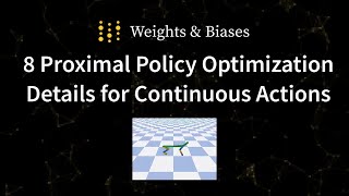 Proximal Policy Optimization Implementation 8 Details for Continuous Actions 33 [upl. by Berck]