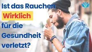 Ist Rauchen wirklich so gefährlich  Die Auswirkungen des Rauchens auf Ihre Gesundheit [upl. by Aitnauq271]