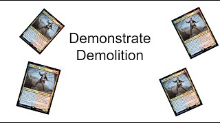 Demonstrate Demolition  The Twelfth Doctor EDH Deck [upl. by Yrkcaz]