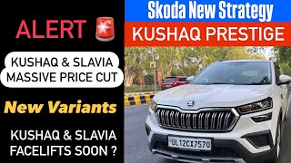 Skoda Kushaq amp Slavia MASSIVE Price Cut 2024  Skoda Game Plan  Kushaq Slavia Facelift Soon [upl. by Meensat]