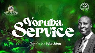 Sunday Service Yoruba  City of God  October 27th 2024 [upl. by Erdrich]