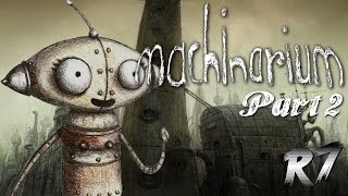 Machinarium PC Longplay  Full Walkthrough Part 22 720p 60FPS [upl. by Thurlow]