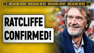 BREAKING NEWS Jim Ratcliffe Confirmed [upl. by Johnna496]