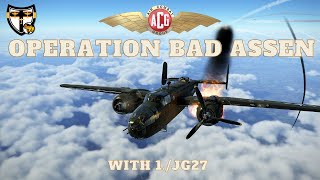 ACG Wacht Am Rhein Campaign Mission quotOperation Bad Assenquot with 1JG27 Kondor [upl. by Weinstein]