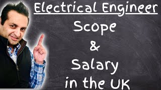 Electrical Engineering Scope amp Demand in UK  Electrical Engineer Salary in UK  JK Civil Engineer [upl. by Zevahc]