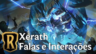 Falas e interações do Xerath  Legends of Runeterra LoR  Dublagem do Xerath [upl. by Illene]