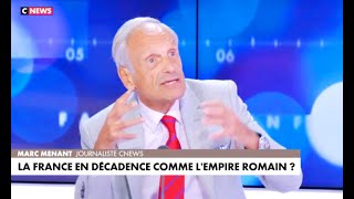 La France en décadence comme lempire Romain   Marc Menant [upl. by Solana]