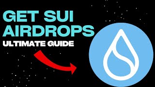 The Ultimate Sui Airdrop Guide  How To Get 7 Airdrops Easily [upl. by Ahsiugal]